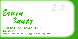 ervin kautz business card